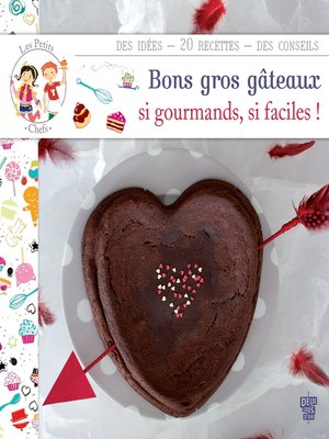 cover image of Les petits chefs--Bons gros gâteaux